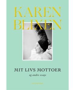 shop Mit livs mottoer og andre essays - Hardback af  - online shopping tilbud rabat hos shoppetur.dk