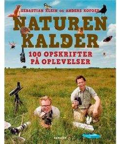 shop Naturen kalder - 100 opskrifter på oplevelser - Indbundet af  - online shopping tilbud rabat hos shoppetur.dk