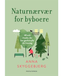 shop Naturnærvær for byboere - Indbundet af  - online shopping tilbud rabat hos shoppetur.dk