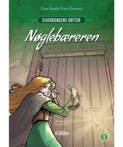 shop Nøglebæreren - Elverkongens datter 1 - Hardback af  - online shopping tilbud rabat hos shoppetur.dk