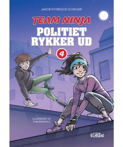 shop Politiet rykker ud - Team Ninja 4 - Hardback af  - online shopping tilbud rabat hos shoppetur.dk