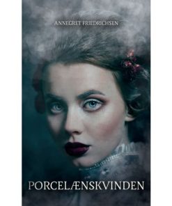 shop Porcelænskvinden - Paperback af  - online shopping tilbud rabat hos shoppetur.dk