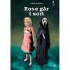 shop Rose går i sort - Halloween på Galgebakken - Hardback af  - online shopping tilbud rabat hos shoppetur.dk