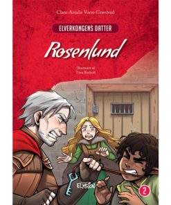 shop Rosenlund - Elverkongens datter 2 - Hardback af  - online shopping tilbud rabat hos shoppetur.dk