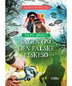 shop Sagen om den falske fiskesø - To på sporet 2 - Hardback af  - online shopping tilbud rabat hos shoppetur.dk