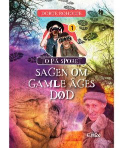 shop Sagen om gamle Åges død - To på sporet 1 - Hardback af  - online shopping tilbud rabat hos shoppetur.dk