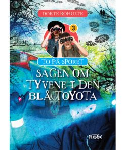 shop Sagen om tyvene i den blå Toyota - To på sporet 3 - Hardback af  - online shopping tilbud rabat hos shoppetur.dk