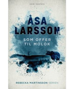 shop Som offer til Molok - Rebecka Martinsson 5 - Paperback af  - online shopping tilbud rabat hos shoppetur.dk