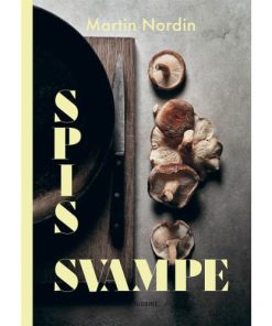 shop Spis svampe - Hardback af  - online shopping tilbud rabat hos shoppetur.dk