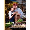 shop Sund livsglæde - mit livs vigtigste opskrift - Hardback af  - online shopping tilbud rabat hos shoppetur.dk
