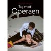 shop Tag med i Operaen - Indbundet af  - online shopping tilbud rabat hos shoppetur.dk