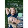 shop Til døden os skiller - Indbundet af  - online shopping tilbud rabat hos shoppetur.dk