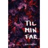 shop Til min far - Hæftet af  - online shopping tilbud rabat hos shoppetur.dk