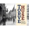 shop Torvehuse - Hardback af  - online shopping tilbud rabat hos shoppetur.dk