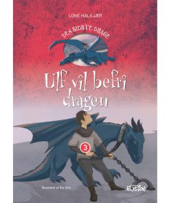 shop Ulf vil befri sin drage - Den sidste drage 3 - Hardback af  - online shopping tilbud rabat hos shoppetur.dk