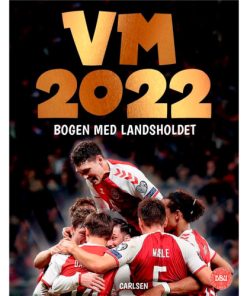 shop VM 2022 - Bogen med landsholdet - Indbundet af  - online shopping tilbud rabat hos shoppetur.dk