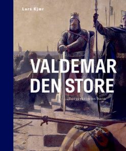 shop Valdemar den Store - Borgerkrigens barn - Indbundet af  - online shopping tilbud rabat hos shoppetur.dk