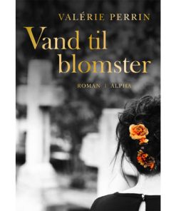 shop Vand til blomster - Indbundet af  - online shopping tilbud rabat hos shoppetur.dk