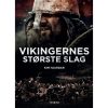 shop Vikingernes største slag - Hardback af  - online shopping tilbud rabat hos shoppetur.dk