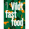 shop Vildt fastfood - Indbundet af  - online shopping tilbud rabat hos shoppetur.dk