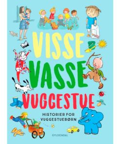 shop Visse Vasse Vuggestue - Historier for vuggestuebørn - Indbundet af  - online shopping tilbud rabat hos shoppetur.dk