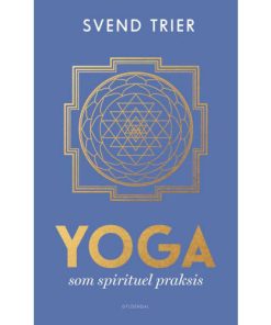 shop Yoga som spirituel praksis - Hæftet af  - online shopping tilbud rabat hos shoppetur.dk